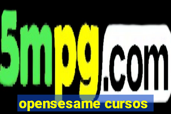 opensesame cursos